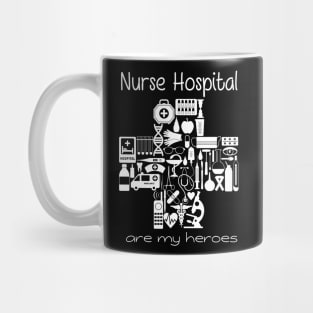 Nurses Hospital Are My Hero,  Heart Hero For Nurse And Doctor,  Front Line Workers Are My Heroes Mug